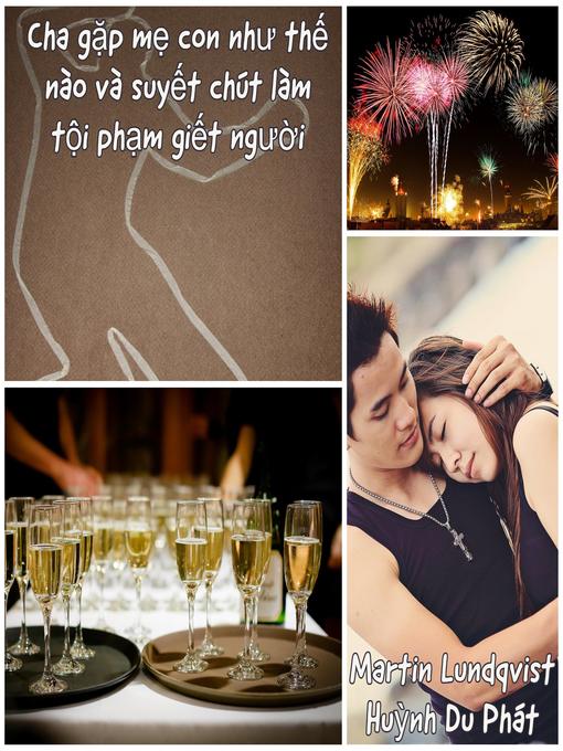 Cover image for Cha gặp mẹ con như thế nào và suyết chút làm tội phạm giết người